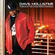 Der musikalische text KEEP LOVIN' YOU (REMIX) von DAVE HOLLISTER ist auch in dem Album vorhanden Things in the game done changed (2002)