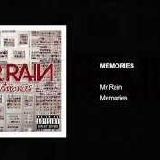 Der musikalische text THE WAY YOU DO von MR RAIN ist auch in dem Album vorhanden Memories (2015)