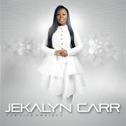 Der musikalische text MIRACLE PRAISE BREAK von JEKALYN CARR ist auch in dem Album vorhanden The life project (2016)