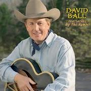 Der musikalische text WHAT'S GOING ON IN YOUR WORLD von DAVID BALL ist auch in dem Album vorhanden Heartaches by the number (2007)