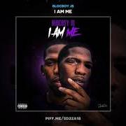 Der musikalische text LET ME KNOW von BLOCBOY JB ist auch in dem Album vorhanden I am me (2019)