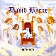 Der musikalische text HANGING UPSIDE DOWN von DAVID BYRNE ist auch in dem Album vorhanden Uh-oh (1992)