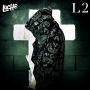 Der musikalische text GHETTO MEMORIES von LUCHE ist auch in dem Album vorhanden L2 (2014)