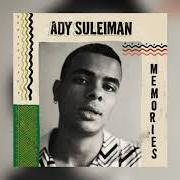 Der musikalische text MY LOVE (INTERLUDE) von ADY SULEIMAN ist auch in dem Album vorhanden Memories (2018)