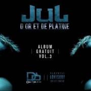 Der musikalische text OH LÀ ILS ONT MIS von JUL ist auch in dem Album vorhanden Album gratuit vol.3 (2017)