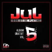 Der musikalische text J'AI LE BOUBOU von JUL ist auch in dem Album vorhanden Album gratuit (vol. 5) (2019)