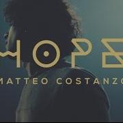 Der musikalische text HOPE von MATTEO COSTANZO ist auch in dem Album vorhanden Hope (2017)