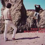 Der musikalische text MON CHERI von PAVO PAVO ist auch in dem Album vorhanden Mystery hour (2019)