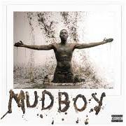 Der musikalische text MINDFUCKER von SHECK WES ist auch in dem Album vorhanden Mudboy (2018)