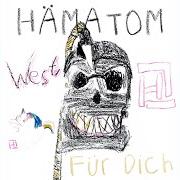 Der musikalische text SCHMUTZIG LIEBE MACHEN von HÄMATOM ist auch in dem Album vorhanden Für dich (2025)