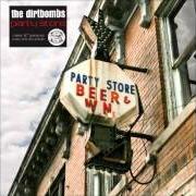 Der musikalische text ALLEYS OF YOUR MIND von THE DIRTBOMBS ist auch in dem Album vorhanden Party store (2011)