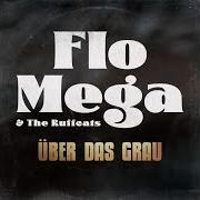 Der musikalische text NEW YORK von FLO MEGA ist auch in dem Album vorhanden Über das grau (2022)