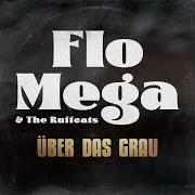 Der musikalische text ES IST WIE ES IST von FLO MEGA ist auch in dem Album vorhanden Über das grau (2022)