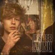 Der musikalische text SEVENTH STREET von JESPER MUNK ist auch in dem Album vorhanden For in my way it lies (2013)