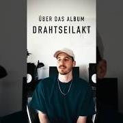 Der musikalische text DRAHTSEILAKT von LUPID ist auch in dem Album vorhanden Drahtseilakt (2020)