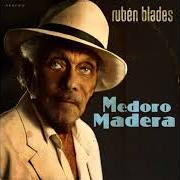 Der musikalische text LEVÁNTATE von RUBÉN BLADES ist auch in dem Album vorhanden Medoro madera (with roberto delgado & orquesta) (2018)