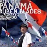 Der musikalische text EL PERDÓN von RUBÉN BLADES ist auch in dem Album vorhanden Son de panamá (2015)