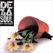 Der musikalische text SHWINGALOKATE von DE LA SOUL ist auch in dem Album vorhanden De la soul is dead (1991)