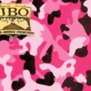 Der musikalische text ROSA ARMEE FRAKTION von JBO ist auch in dem Album vorhanden Rosa armee fraktion (2002)