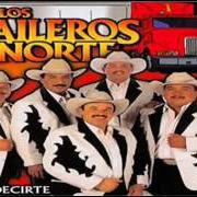 Der musikalische text COMO FUI A ENAMORARME DE TI von LOS TRAILEROS DEL NORTE ist auch in dem Album vorhanden Dime (2012)