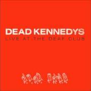 Der musikalische text BACK IN RHODESIA von DEAD KENNEDYS ist auch in dem Album vorhanden Live at the deaf club (2004)