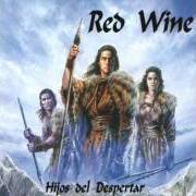 Der musikalische text HAY QUE ESTAR von RED WINE ist auch in dem Album vorhanden Hijos del despertar (2001)