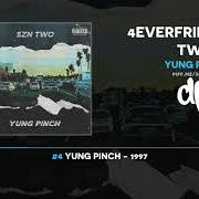 Der musikalische text THE NAVY von YUNG PINCH ist auch in dem Album vorhanden 4everfriday szn two (2018)