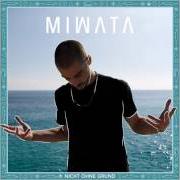 Der musikalische text EVERGREEN von MIWATA ist auch in dem Album vorhanden Nicht ohne grund (2017)