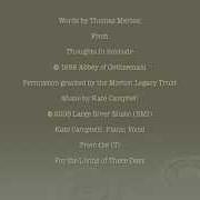 Der musikalische text PRAYER OF THOMAS MERTON von KATE CAMPBELL ist auch in dem Album vorhanden For the living of these days (2006)