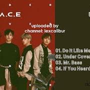 Der musikalische text IF YOU HEARD von A.C.E ist auch in dem Album vorhanden Under cover (2019)