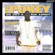 Der musikalische text JUMP CLEAN von BIG POKEY ist auch in dem Album vorhanden Da sky's da limit (2002)