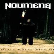 Der musikalische text PLAY DEAD von NOUMENA ist auch in dem Album vorhanden Death walks with me (2013)