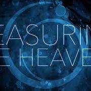 Der musikalische text MEASURING THE HEAVENS von TEXTURES ist auch in dem Album vorhanden Genotype (2026)