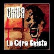 Der musikalische text IN GIORNI SIMILI von LA CURA GIUSTA ist auch in dem Album vorhanden Grida (2007)