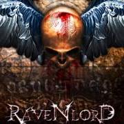 Der musikalische text EYES OF THE DEVIL von MYSTIC PROPHECY ist auch in dem Album vorhanden Ravenlord (2011)