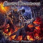 Der musikalische text METAL DIVISION von MYSTIC PROPHECY ist auch in dem Album vorhanden Metal division (2020)