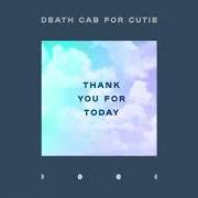 Der musikalische text AUTUMN LOVE von DEATH CAB FOR CUTIE ist auch in dem Album vorhanden Thank you for today (2018)