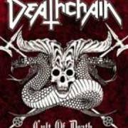 Der musikalische text NECROPHILIAC LUST von DEATHCHAIN ist auch in dem Album vorhanden Cult of death (2007)