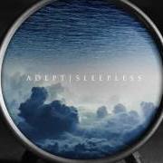 Der musikalische text DOWN AND OUT von ADEPT ist auch in dem Album vorhanden Sleepless (2016)