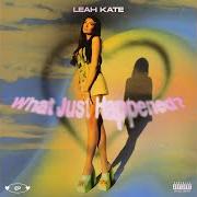 Der musikalische text F U ANTHEM von LEAH KATE ist auch in dem Album vorhanden What just happened? (2021)