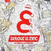 Der musikalische text SI L'IDÉE NOUS ENCHANTE von DEBOUT SUR LE ZINC ist auch in dem Album vorhanden Des singes et des moutons (2004)