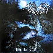 Der musikalische text WOLFSKIN CLAD von HARVIST ist auch in dem Album vorhanden Wolfskin clad (2008)