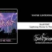 Der musikalische text A HARVESTER'S HYMN von HARVIST ist auch in dem Album vorhanden Lightning storm in the veins... ep (2005)