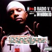 Der musikalische text G.O.A.T. FREESTYLE von DJ WHOOKID ist auch in dem Album vorhanden Hood radio, vol. 1 (2003)