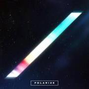 Der musikalische text REACH von AVIANA ist auch in dem Album vorhanden Polarize (2017)