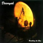 Der musikalische text BENEATH THE CLOUNDED MIND von DECORYAH ist auch in dem Album vorhanden Breathing the blue (1997)