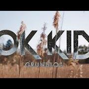 Der musikalische text GRUNDLOS von OK KID ist auch in dem Album vorhanden Grundlos - ep (2014)