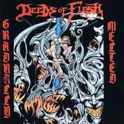 Der musikalische text THREE MINUTE CRAWLSPACE von DEEDS OF FLESH ist auch in dem Album vorhanden Gradually melted (1994)