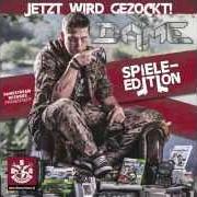 Der musikalische text KING OF THE HILL von DAME ist auch in dem Album vorhanden Jetzt wird gezockt (2013)