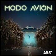 Der musikalische text ROMPE von DALEX ist auch in dem Album vorhanden Modo avión (2020)